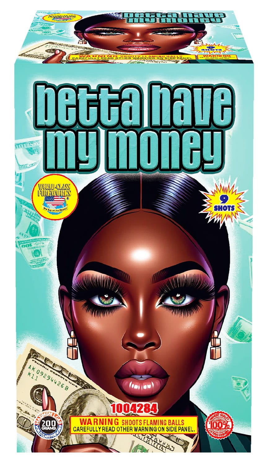 Betta Have My Money